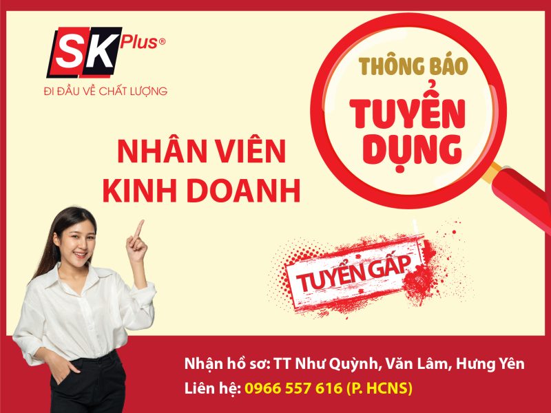 SK Plus tuyển dụng 2024 – Nhân viên kinh doanh
